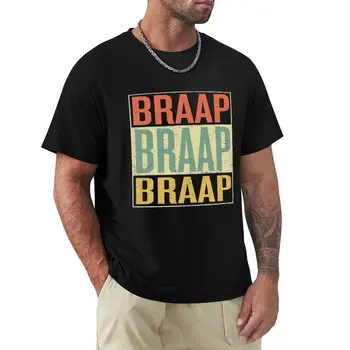 Braap Braap Braap Футболка для мотоцикла, снегохода, любителей спорта, одежда в стиле хиппи, создайте свои собственные черные футболки для мужчин