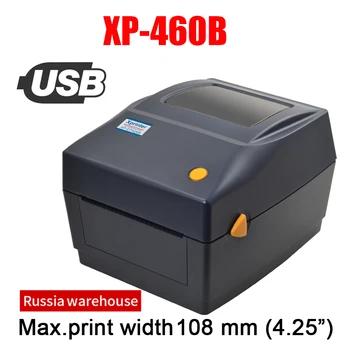 XP-460B/420B 4-дюймовый Принтер Этикеток для Доставки 4*6-Дюймовый Термопринтер Этикеток Со штрих-кодом для DHL FedEx UPS100*150 мм