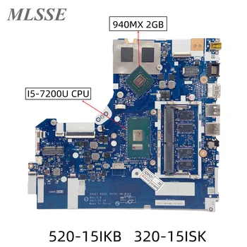 Используется для Lenovo ideapad 520-15IKB 320-15ISK Материнская плата ноутбука 5B20N98484 DG421 DG521 DG72 NM-B242 С процессором I5-7200U 940MX 2GB